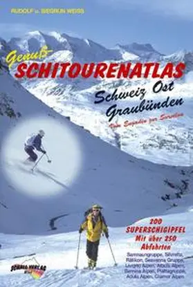 Weiss |  Genuss-Schitourenatlas Schweiz Ost /Graubünden | Buch |  Sack Fachmedien