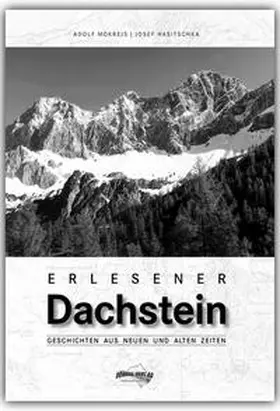 Hasitschka / Mokrejs |  ERLESENER DACHSTEIN | Buch |  Sack Fachmedien