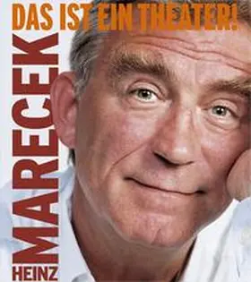 Marecek |  Das ist ein Theater! | Sonstiges |  Sack Fachmedien