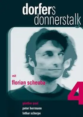 Dorfer / Scheuba / Paal |  Dorfers Donnerstalk 4 | Sonstiges |  Sack Fachmedien