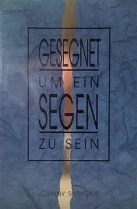 Simmons |  Gesegnet um ein Segen zu sein | Buch |  Sack Fachmedien