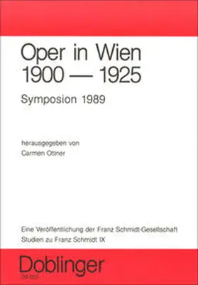 Ottner |  Studien zu Franz Schmidt / Oper in Wien 1900-1925 | Buch |  Sack Fachmedien
