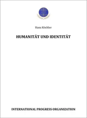Köchler |  Humanität und Identität | Buch |  Sack Fachmedien