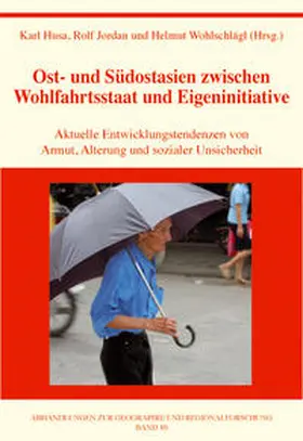 Husa / Jordan / Wohlschlägl |  Ost- und Südostasien zwischen Wohlfahrtsstaat und Eigeninitiative | Buch |  Sack Fachmedien
