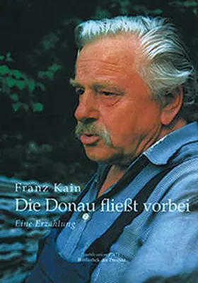 Kain / Pils |  Die Donau fliesst vorbei | Buch |  Sack Fachmedien