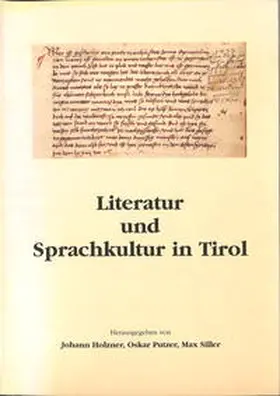 Holzner / Putzer / Siller |  Literatur und Sprachkultur in Tirol | Buch |  Sack Fachmedien