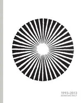 Wolf / Laister / Höller |  Arbeiten / Works 1993-2013 | Buch |  Sack Fachmedien