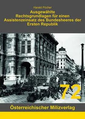 Pöcher |  Ausgewählte Rechtsgrundlagen für einen Assistenzeinsatz des Bundesheeres der Ersten Republik | Buch |  Sack Fachmedien