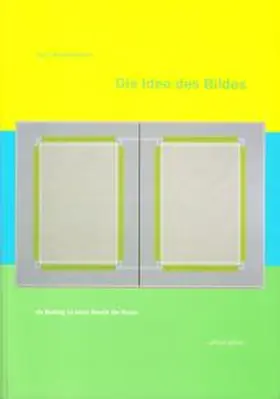 Nussbaumer |  Die Idee des Bildes | Buch |  Sack Fachmedien