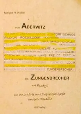 Koller |  Von Aberwitz bis Zungenbrecher | Buch |  Sack Fachmedien