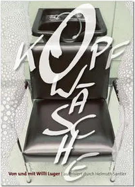 Luger / Santler |  KOPFWÄSCHE | Buch |  Sack Fachmedien