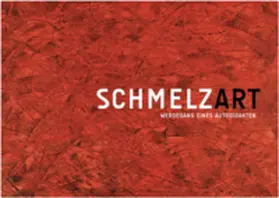 Schmelz / Santler |  SCHMELZART | Buch |  Sack Fachmedien