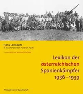 Landauer / Hackl |  Lexikon der österreichischen Spanienkämpfer | Buch |  Sack Fachmedien