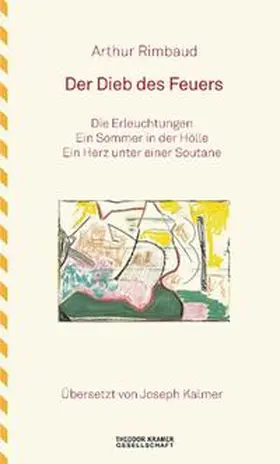 Rimbaud |  Der Dieb des Feuers | Buch |  Sack Fachmedien