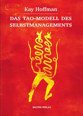 Hoffman |  Das Tao-Modell des Selbstmanagements | Buch |  Sack Fachmedien