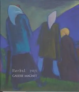 Magnet |  Herbst 2021. Kunst des 19. und des 20. Jahrhunderts | Buch |  Sack Fachmedien