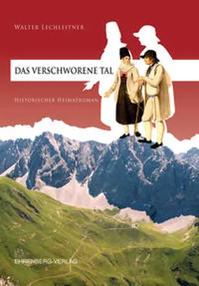 Lechleitner / Huter |  Das verschworene Tal | Buch |  Sack Fachmedien
