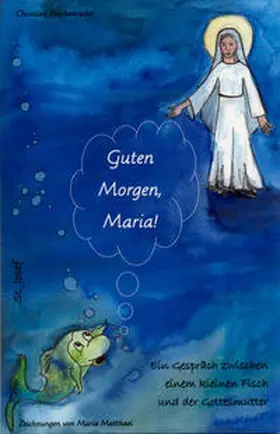 Poschenrieder |  Guten Morgen, Maria! | Buch |  Sack Fachmedien