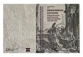  Ordenshistoriographie in Mitteleuropa | Buch |  Sack Fachmedien