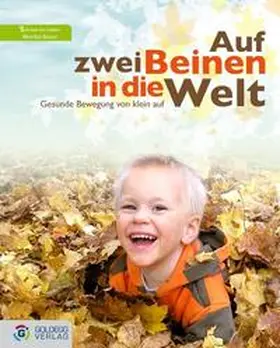 Bauer |  Auf zwei Beinen in die Welt | Buch |  Sack Fachmedien