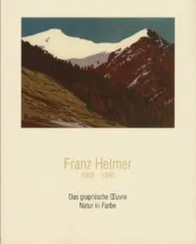 Franz Helmer 1909-1990 | Buch |  Sack Fachmedien