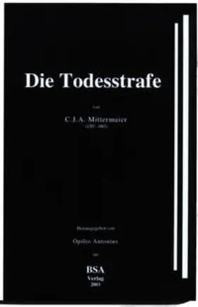 Mittermaier / Opilio |  Die Todesstrafe | Buch |  Sack Fachmedien