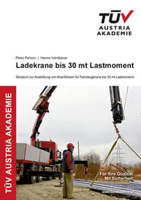 Viertbauer / Pehani |  Ladekrane bis 30 mt Lastmoment | Buch |  Sack Fachmedien
