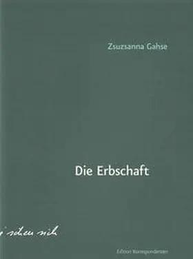 Gahse |  Die Erbschaft | Buch |  Sack Fachmedien