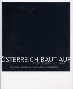 Bischof / Holl / Rigele |  Österreich baut auf | Buch |  Sack Fachmedien