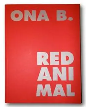 Bogner / Gottfried / Henn |  ONA B.: Red Animal | Buch |  Sack Fachmedien