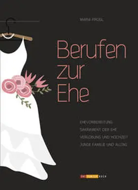 Prügl |  Berufen zur Ehe | Buch |  Sack Fachmedien