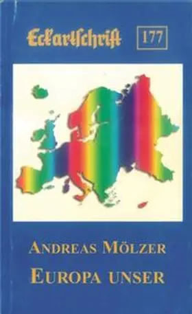 Mölzer |  Europa unser | Buch |  Sack Fachmedien