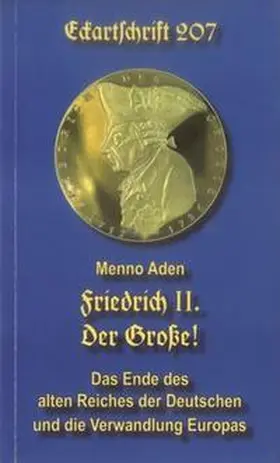 Aden |  Friedrich II. Der Große! | Buch |  Sack Fachmedien