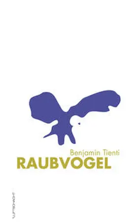 Tienti |  Raubvogel | Buch |  Sack Fachmedien