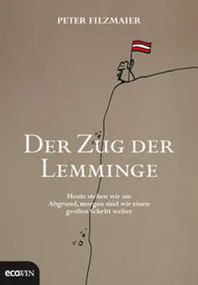 Filzmaier |  Der Zug der Lemminge | Buch |  Sack Fachmedien
