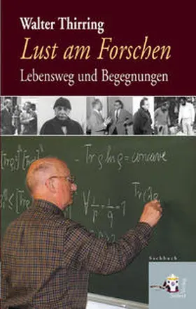 Thirring |  Lust am Forschen | Buch |  Sack Fachmedien