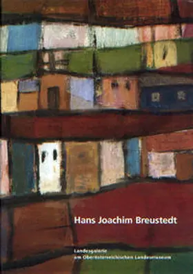 Oberösterreichische Landesmuseen |  Hans Joachim Breustedt | Buch |  Sack Fachmedien