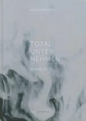 Eichhorn |  Totalunternehmen | Buch |  Sack Fachmedien