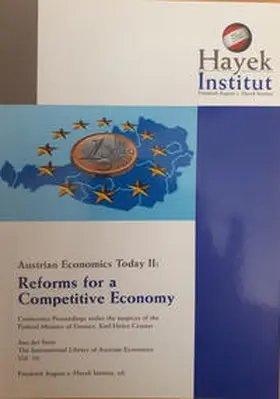  Austrian Economics Today II: Reforms for a Competitive Economy | Buch |  Sack Fachmedien