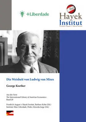 Koether / Kolm |  Die Weisheit von Ludwig von Mises | Buch |  Sack Fachmedien