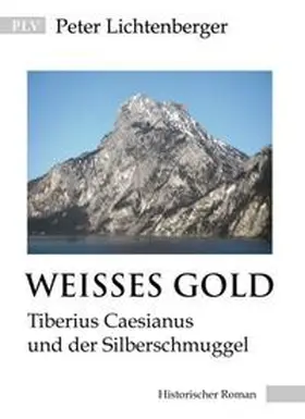 Lichtenberger |  Weisses Gold | Buch |  Sack Fachmedien
