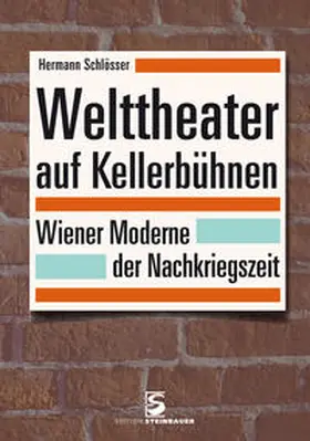 Schlösser |  Welttheater auf Kellerbühnen | Buch |  Sack Fachmedien