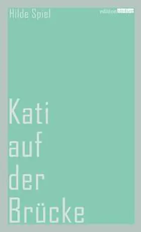 Spiel |  Kati auf der Brücke | Buch |  Sack Fachmedien
