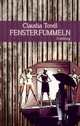 Tondl |  Fensterfummeln | Buch |  Sack Fachmedien