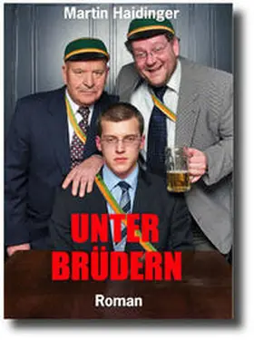 Haidinger |  Unter Brüdern | Buch |  Sack Fachmedien