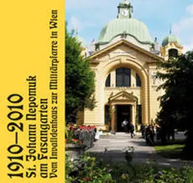 Tripp |  1910 - 2010 St. Johann Nepomuk am Fasangarten | Buch |  Sack Fachmedien