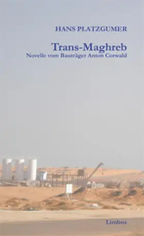 Platzgumer |  Trans-Maghreb | Buch |  Sack Fachmedien