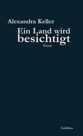 Keller |  Ein Land wird besichtigt | Buch |  Sack Fachmedien