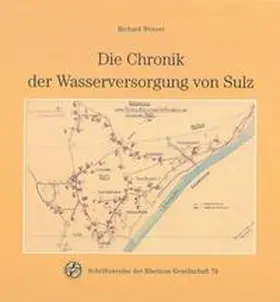 Werner |  Die Chronika der Wasserversorgung von Sulz | Buch |  Sack Fachmedien