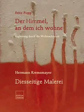 Popp |  Der Himmel, an dem ich wohne Diesseitige Malerei | Buch |  Sack Fachmedien